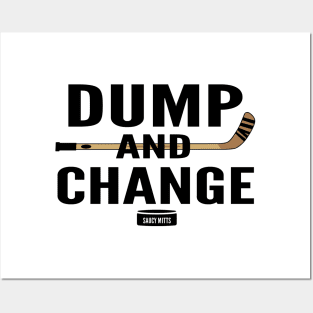 Dump and Change Hockey Posters and Art